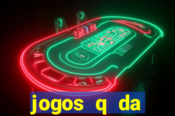 jogos q da dinheiro de verdade